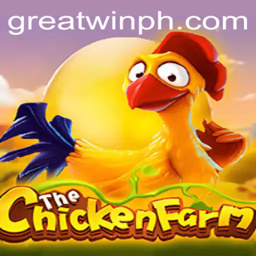 Exploring the Fascinating World of ChickenFarm and Unlocking GreatWin Secrets