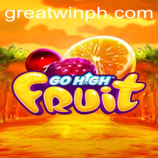 The Exciting World of GoHighFruit: A Deep Dive Into GreatWin