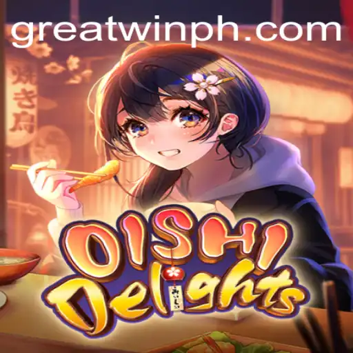 Exploring the Thrills of OishiDelights: Experience the GreatWin