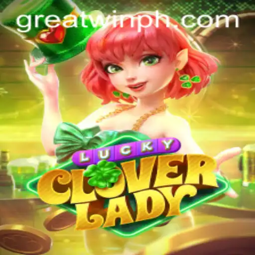 Unveiling the Enchanting World of LuckyCloverLady: A GreatWin Experience