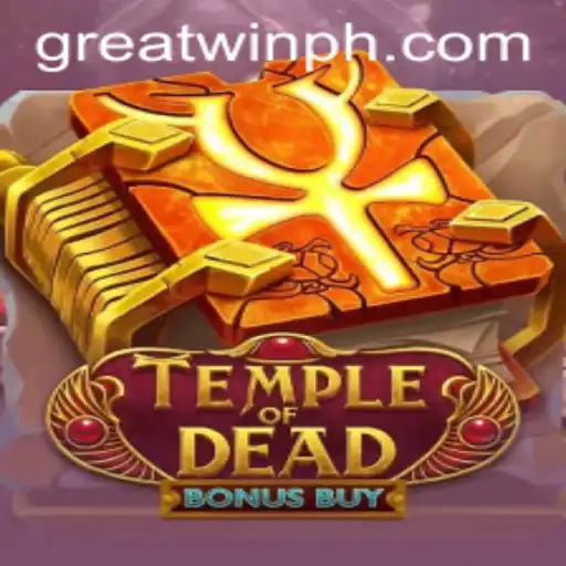 Experience the Thrill of TempleofDeadBonusBuy: Unveiling the GreatWin