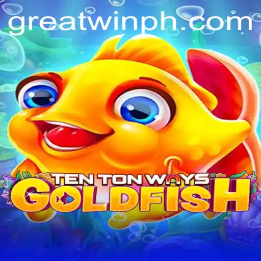 Discover the Exciting World of TenTonWaysGoldfish: Your Guide to a GreatWin